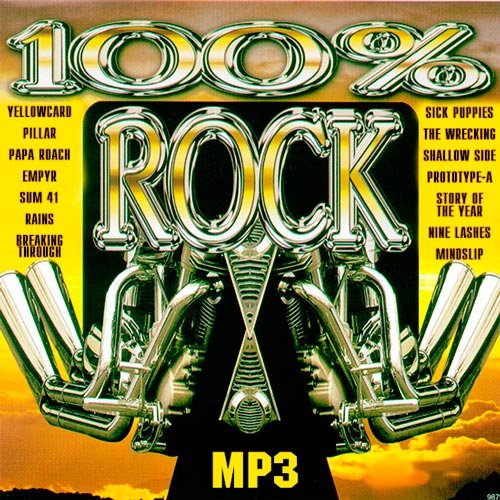 Рок сборник 2000. 100% Rock. Обложка 100% Rock. 100 Rock альбом. Сборник рока 2005.
