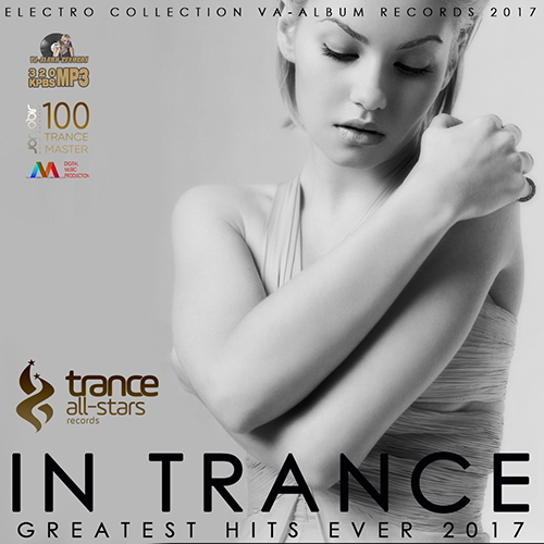 Greatest hits ever. In Trance. Vocal Trance Hits. 100 Vocal Trance Greatest Hits. Record Trance Hits.