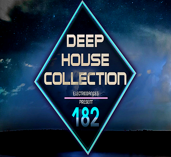 Хаус музыка лучшее. Deep House collection. Дип Хаус сборник. Deep House collection Vol. 1. 8 Декабря House Music.